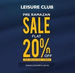 Leisure Club clothing brand for men, women adn kids offers PRE RAMADHAN SALE