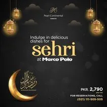 Pearl-Continental Hotel Karachi ramazan Sehri Deals