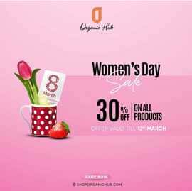 Organic Hub Store offers Women Day Sale