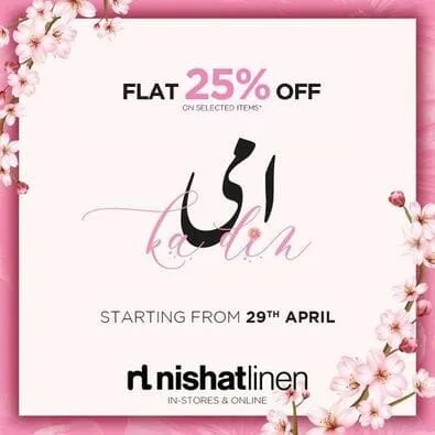 Nishat Linen stores Mothers Day Sale