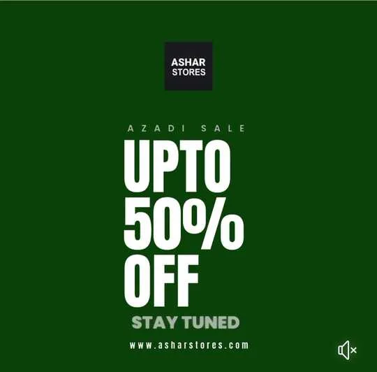 Ashar clothing and home Stores Azadi Sale