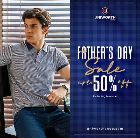 Uniworth Clothing Father Day Sale 2024