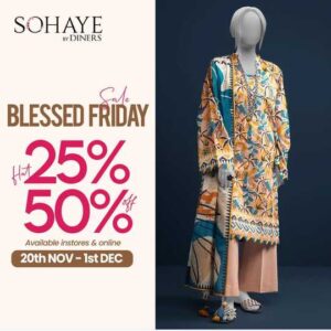 Sohaye – Diners Pakistan Blessed Friday Sale 2024